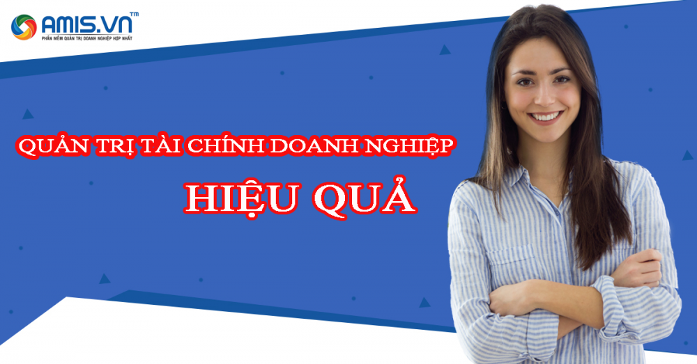 Cách quản lí tài chính trong doanh nghiệp bền vững lâu dài