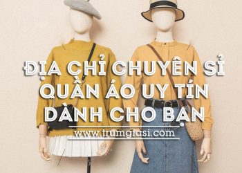 địa điểm Sỉ Quần áo Giá Rẻ Hcm